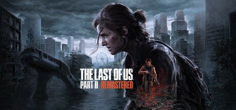 最后的生还者2：重制版 v1.2.10416  豪华中文版+预购奖励+全DLC+神器+单独升级补丁
